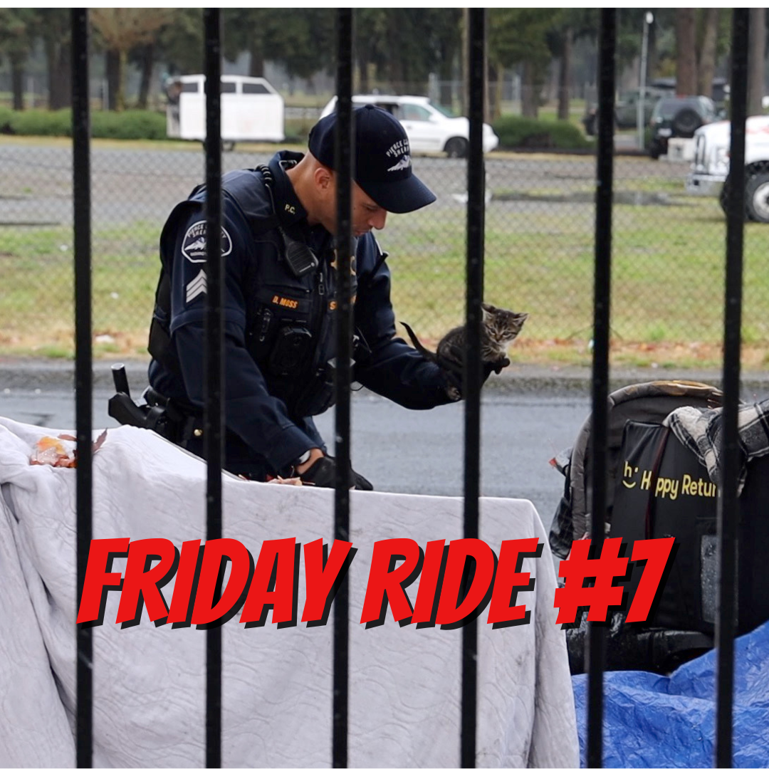 FRIDAY RIDE #7 - Pierce County Sheriff's Office Blotter
